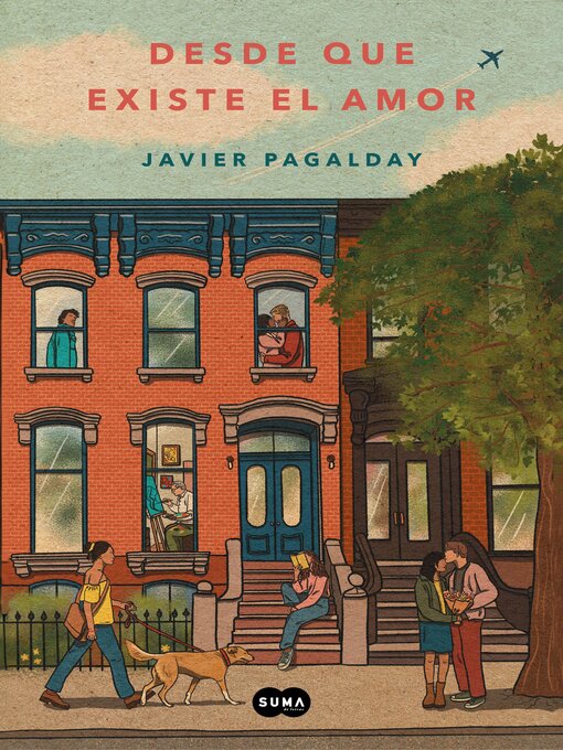 Title details for Desde que existe el amor by Javier Pagalday - Available